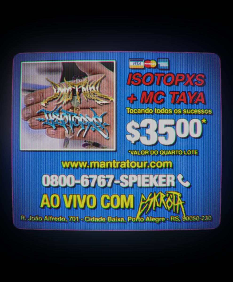 Flyer do show ISOTOPXS + MC Taya, com Eskrota